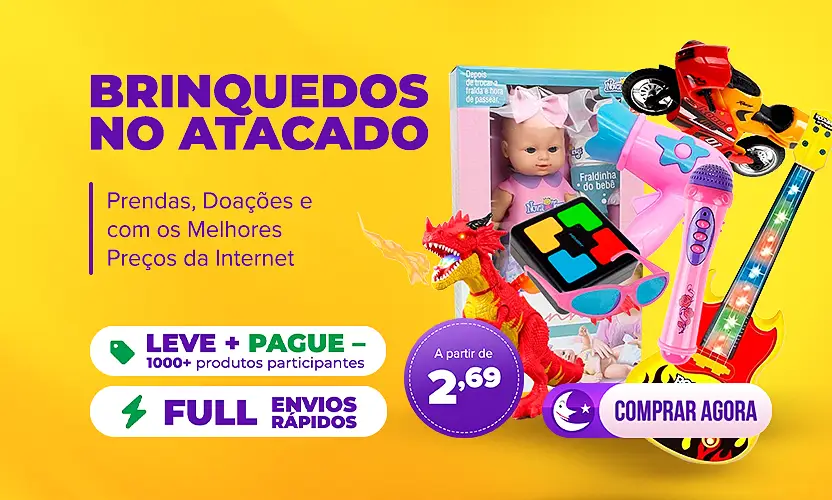 Brinquedos no Atacado a partir de R$ 2,69