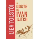 Livro A Morte De Ivan Ilitch Clássicos Da Literatura Mundial